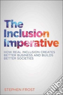The Inclusion Imperative libro in lingua di Frost Stephen J.