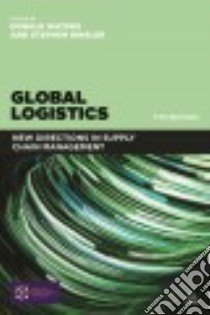 Global Logistics libro in lingua di Waters Donald (EDT), Rinsler Stephen (EDT)