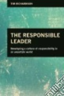 The Responsible Leader libro in lingua di Richardson Tim