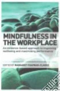 Mindfulness in the Workplace libro in lingua di Chapman-clarke Margaret (EDT)