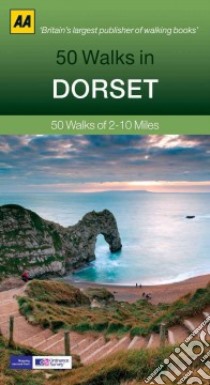 50 Walks in Dorset libro in lingua di Automobile Association (Great Britain)