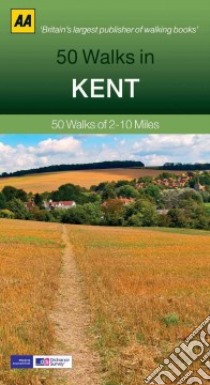 50 Walks in Kent libro in lingua di Automobile Association (Great Britain)