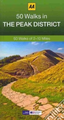 50 Walks in the Peak District libro in lingua di Automobile Association (Great Britain)