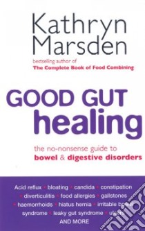 Good Gut Healing libro in lingua di Marsden Kathryn