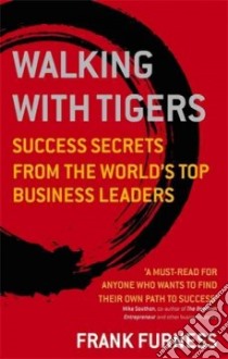 Walking with Tigers libro in lingua di Frank Furness