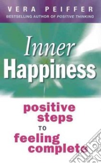 Inner Happiness libro in lingua di Vera Peiffer