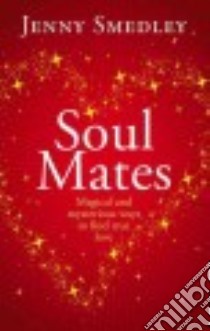 Soul Mates libro in lingua di Smedley Jenny