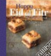 Happy Eid al Fitr libro in lingua di Bentley Joyce
