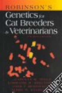 Robinson's Genetics for Cat Breeders and Veterinarians libro in lingua di AL VELLA ET