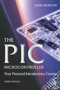 PIC Microcontroller libro in lingua di John  Morton