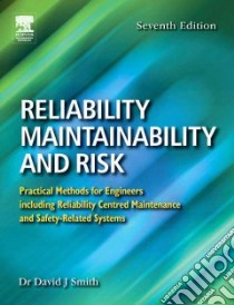 Reliability, Maintainability and Risk libro in lingua di David J Smith