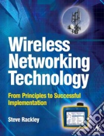 Wireless Networking Technology libro in lingua di Rackley Steve