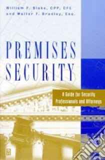 Premises Security libro in lingua di William F. Blake
