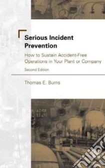 Serious Incident Prevention libro in lingua di Burns Thomas