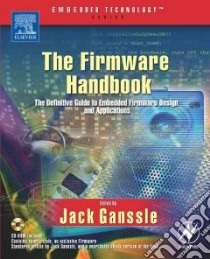 The Firmware Handbook libro in lingua di Ganssle Jack G. (EDT)