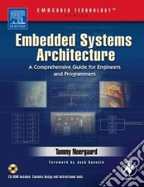 Embedded Systems Architecture libro in lingua di Tammy Noergaard