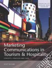 Marketing Communications in Tourism and Hospitality libro in lingua