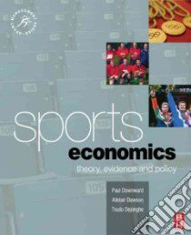 Economics of Sports libro in lingua di Downward