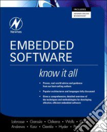 Embedded Software libro in lingua di Labrosse Jean J., Ganssle Jack, Noergaard Tammy, Oshana Robert, Walls Colin