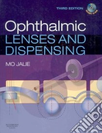Ophthalmic Lenses and Dispensing libro in lingua di Jalie Mo