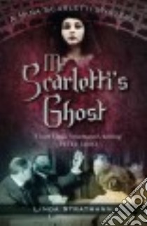 Mr. Scarletti's Ghost libro in lingua di Stratmann Linda