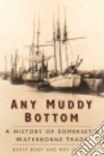Any Muddy Bottom libro in lingua di Body Geoff, Gallop Roy