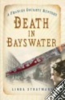 Death in Bayswater libro in lingua di Stratmann Linda