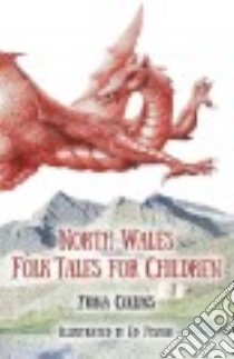North Wales Folk Tales for Children libro in lingua di Collins Fiona, Fisher Ed (ILT)