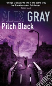 Pitch Black libro in lingua di Gray Alex