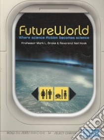 FutureWorld libro in lingua di Brake Mark L., Hook Neil