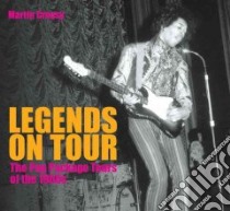Legends on Tour libro in lingua di Martin Creasy