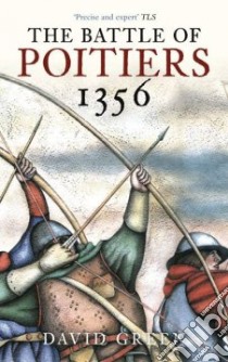 Battle of Poitiers 1356 libro in lingua di David Green