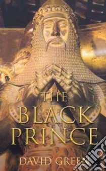 Black Prince libro in lingua di David Green
