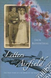 Letters from an Airfield libro in lingua di Rosenthal Jack