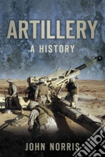 Artillery libro in lingua di Norris John