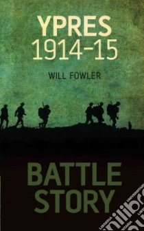 Battle Story: Ypres libro in lingua di William Fowler