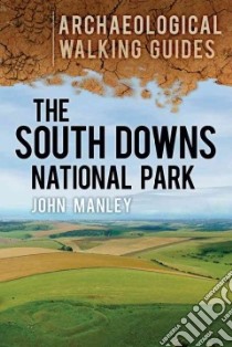 South Downs libro in lingua di John Manley