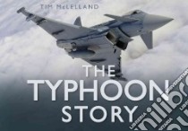 The Typhoon Story libro in lingua di Mclelland Tim