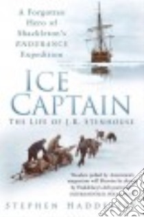 Ice Captain libro in lingua di Haddelsey Stephen