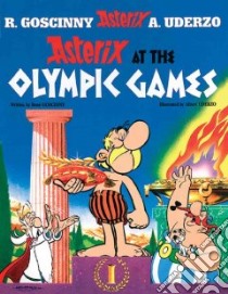 Asterix at the Olympic Games libro in lingua di Goscinny Rene, Uderzo Albert (ILT)