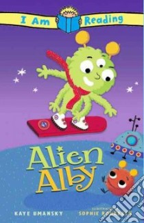 Alien Alby libro in lingua di Umansky Kaye, Rohrbach Sophie
