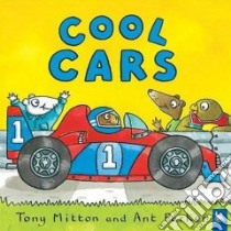Cool Cars libro in lingua di Mitton Tony, Parker Ant