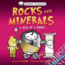 Rocks & Minerals libro in lingua di Basher (CRT), Green Dan