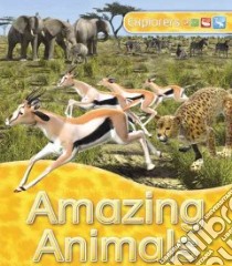 Amazing Animals libro in lingua di Johnson Jinny, Bull Peter (ILT)