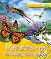 Insects and Creepy-Crawlies libro in lingua di Johnson Jinny, Peter Bull Art Studio (ILT)