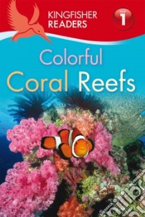 Colorful Coral Reefs libro in lingua di Feldman Thea