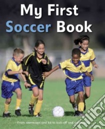 My First Soccer Book libro in lingua di Gifford Clive