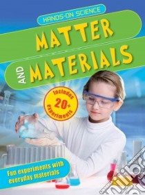 Matter and Materials libro in lingua di Mellett Peter