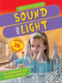 Sound and Light libro in lingua di Challoner Jack