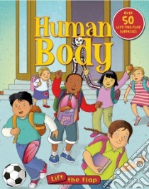 Human Body libro in lingua di Brooks Susie, Lewis Anthony (ILT)